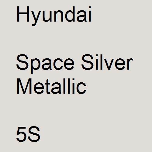 Hyundai, Space Silver Metallic, 5S.